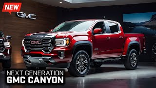 Unveiling AllNew 2025 GMC Canyon  The Perfect Ultimate MidSize Pickup Truck [upl. by Clemen324]