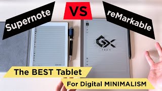 Best FOCUSED EInk Tablet  Supernote VS reMarkable [upl. by Deeann5]