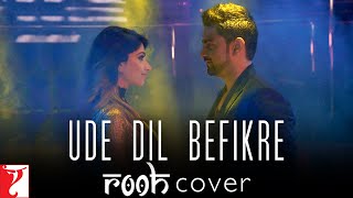 Ude Dil Befikre  Rooh Cover  Arabic  Befikre  Ranveer Singh  Vaani Kapoor  الأغنية العربية [upl. by Diann]