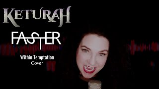 Within Temptation  Faster  Metal Cover by KETURAH [upl. by Anniram16]