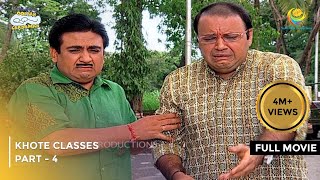 Khote Classes  FULL MOVIE  Part 4  Taarak Mehta Ka Ooltah Chashmah Ep 1166 to 1169 [upl. by Calen]