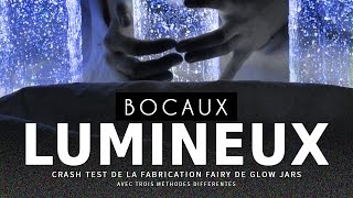 Fabriquer des bocaux lumineux [upl. by Lane]