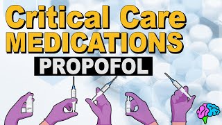 Propofol Diprivan  Critical Care Medications [upl. by Jeuz604]