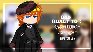 「 Bsd React To 」 Bungo Stray Dogs React To Random Tiktoks  Videos About Themselves  Short [upl. by Ettegirb]