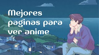 Mejores paginas para ver anime gratis en Español Latino 2023 [upl. by Federica]