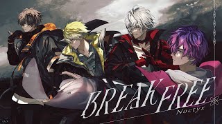 Noctyx  BREAK FREE Official Music Video｜NIJISANJI EN [upl. by Iaoh]