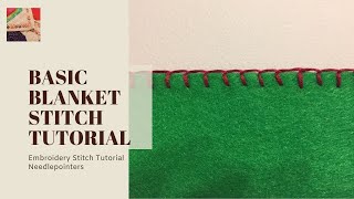 Blanket Stitch Tutorial  How to do the basic blanket stich [upl. by Yv]