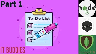 Part 1  Todo List Application  Nodejs Express amp MongoDB [upl. by Alliehs]