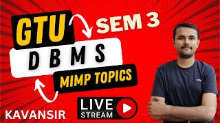 GTU SEM 3  DBMS SUBJECT KI PREPERATION KESE KARE   SUPDA SAAF LIVE by KAVANsir [upl. by Olenta838]