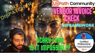 Scary Long Project through ReFramework  Part 1  Dispatcher  UiPath  RPA [upl. by Assilrac958]