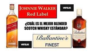 Hablemos de Johnnie Walker Red Label VS Ballantines Finest [upl. by Gable710]