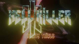 HELL KILLER III  Divinity Trials Official Teaser Trailer [upl. by Yessak164]