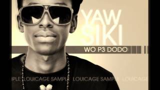 Yaw Siki Ft Sarkodie  Eye Onua [upl. by Sylas387]