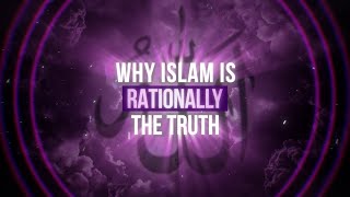 Why Islam is the Truth [upl. by Syla]