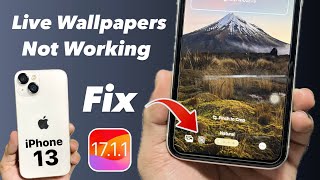 iOS 1711 Live Wallpapers not working on iPhone 13  Fixed [upl. by Dehlia266]