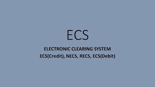 Electronic Clearing SystemECS In banks [upl. by Nalyr]