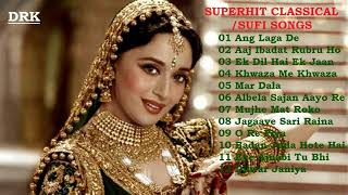 Bollywood Classical HitsBollywood Classical SongsSufi SongsBollywood Super hits [upl. by Eillek]