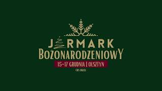 Jarmark Bożonarodzeniowy w Olsztynie 1517 grudnia 2023 CRS Ukiel  klip promocyjny [upl. by Suzan]