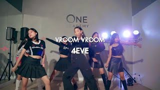 VROOM VROOM  4EVE DANCE COVER BY oneacademycentralsiracha [upl. by Furtek]