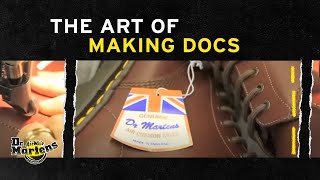 The Art of Industrial Manufacture  Dr Martens [upl. by Sherwin]