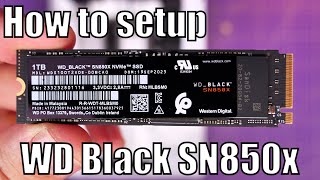 How to install setup and test WD Black SN850x and install windows too [upl. by Fazeli29]