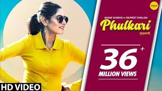 PHULKARI Official Video Baani Sandhu ft Dilpreet Dhillon Western Penduz  Punjabi Song 2020 [upl. by Serle]