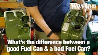 What is the difference between a good Fuel Can and a bad Fuel Can [upl. by Eedak891]