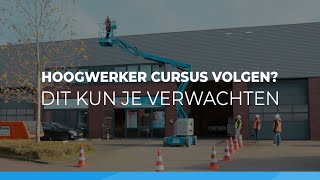 Hoogwerker cursus volgen Dit kun je verwachten [upl. by Yerfdog605]