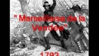 La Marseillaise des Vendéens [upl. by Downs953]