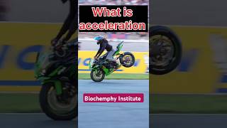 Acceleration Motion Science  Class 9 Biochemphy Institute [upl. by Randall]