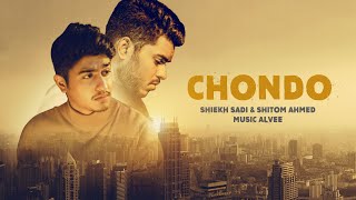 ছন্দ  Chondo  Shiekh Sadi X Shitom Ahmed  Alvee  official Music Video [upl. by Perren]