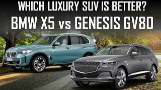 WHICH LUXURY SUV IS BETTER BMW X5 vs GENESIS GV80  ENGINEERS FULL REVIEW [upl. by Moreland]