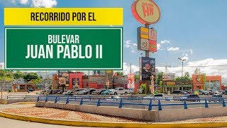 Recorrido por el Bulevar Juan Pablo II │Tegucigalpa [upl. by Rodmun]