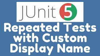 RepeatedTest  Custom Display Name in JUnit 5 [upl. by Davon844]