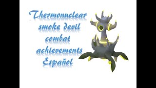 Thermonuclear smoke devil  combat achievements OSRS Español [upl. by Crellen]