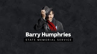 IN FULL A memorial service for Barry Humphries at the Sydney Opera House  ABC News [upl. by Eislek]