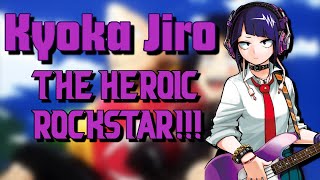 Kyoka Jiro  The Heroic Rockstar Analysis [upl. by Ahsille]