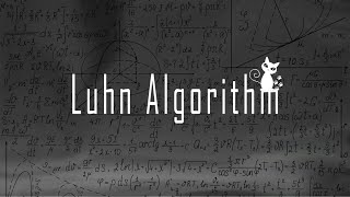 Luhn Algorithm  Modulus 10 or Mod 10 Algorithm  Credit Card Number validation Algorithm [upl. by Capwell]