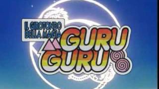 Guru Guru  Il Girotondo Della Magia [upl. by Peterec]