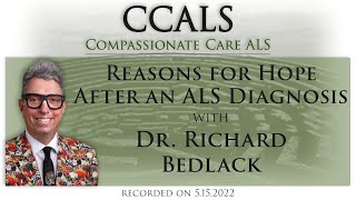 Reasons for Hope After an ALS Diagnosis with Dr Richard Bedlack [upl. by Lydnek13]