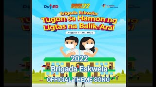 BRIGADA ESKWELA 2022 OFFICIAL MUSIC THEME SONG quotHarapin ang New Normalquot [upl. by Alyos619]