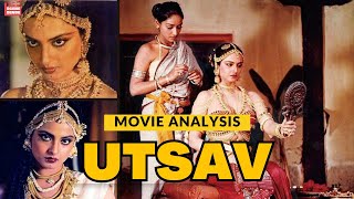 Utsav  Movie Analysis  Scene Sense Discussion [upl. by Nanete788]