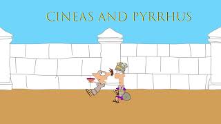 Cineas and Pyrrhus Phineas and Ferb Parody [upl. by Oriel]