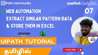 UiPath Tamil  Web Automation Extract similar Pattern Data amp Store them in Excel  SreniTechInsights [upl. by Vallery]