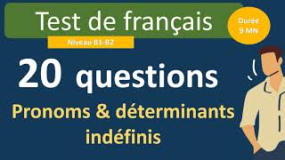 Test de français  pronoms et déterminants indéfinis [upl. by Lavina20]