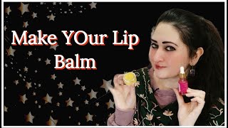 HOW TO MAKE YOUR LIP BALM  HOME MADE LIP BALM [upl. by Hersh]