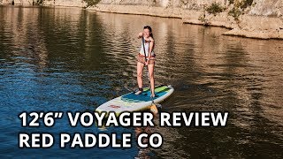 201819 Red Paddle Co 126quot Voyager Review [upl. by Adaner497]