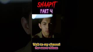 Shaapit movie explained in hindi  Part 4  shorts bollywood [upl. by Pufahl]