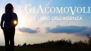 Giacomo Voli  Il Libro dellAssenza [upl. by Emarej]