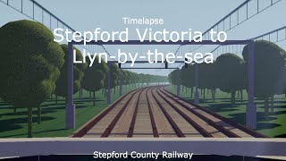 Stepford County Railway Stepford Victoria to Llynbythesea timelapse [upl. by Hannis548]